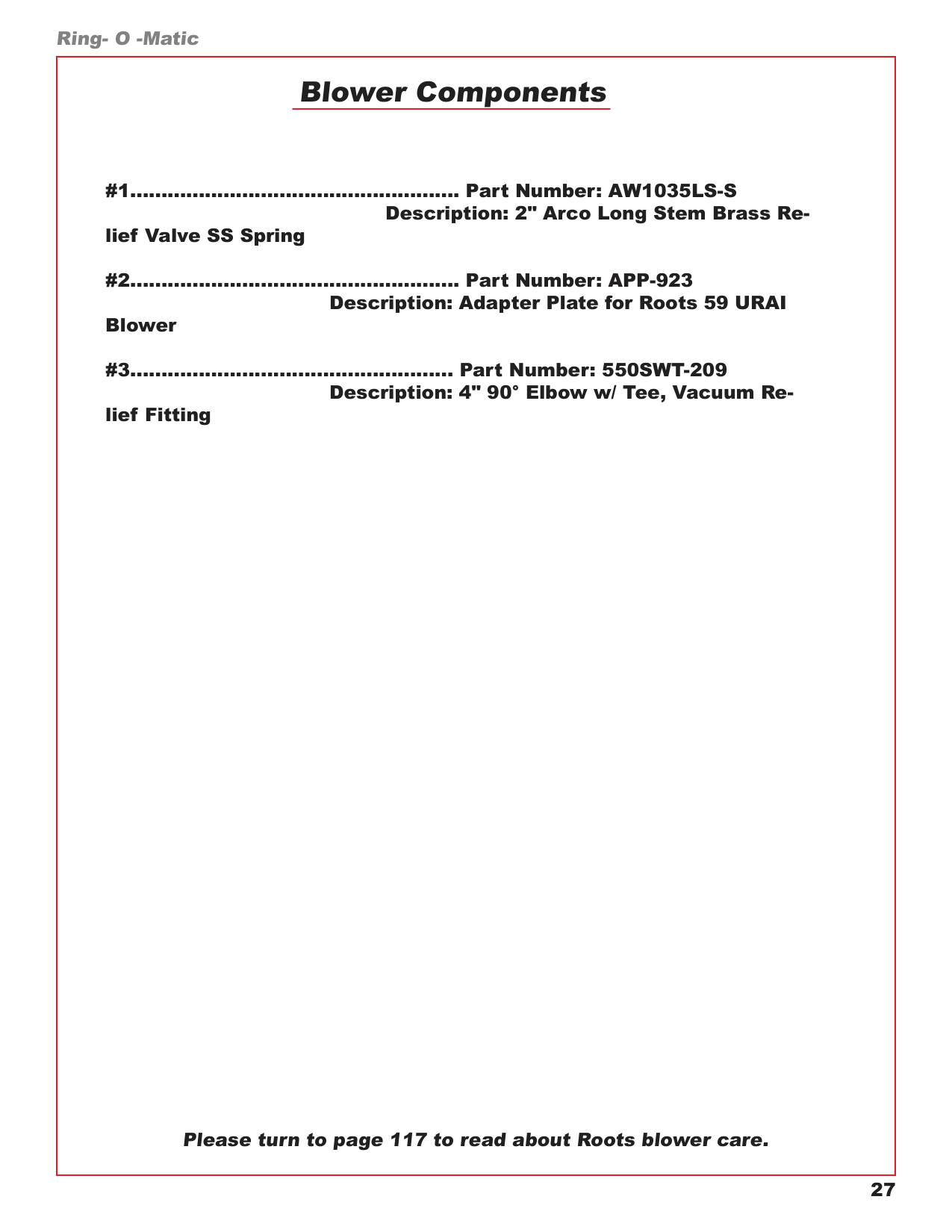 Please turn to page 117 to read about Roots blower care.