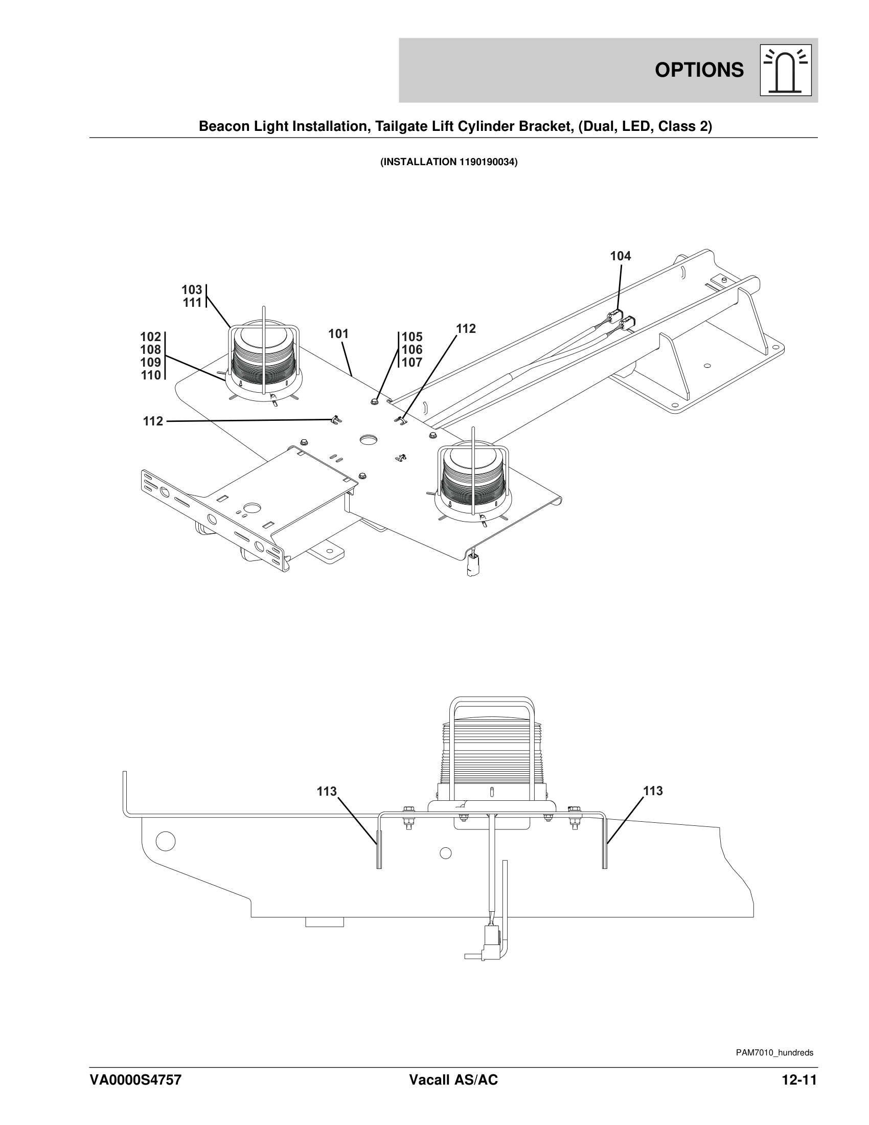 Beacon Light Installation, Tailgate Lift Cylinder Bracket, (Dual, LED, Class 2)