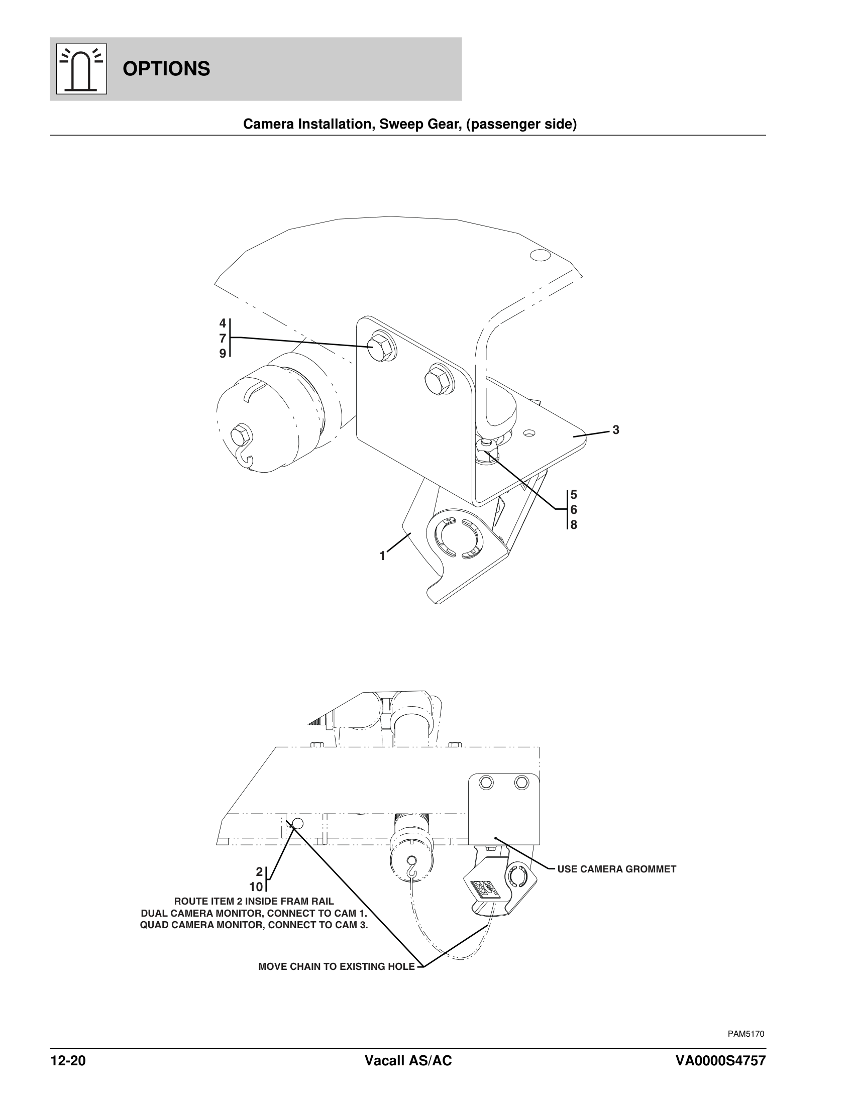 Camera Installation, Sweep Gear, (passenger side)