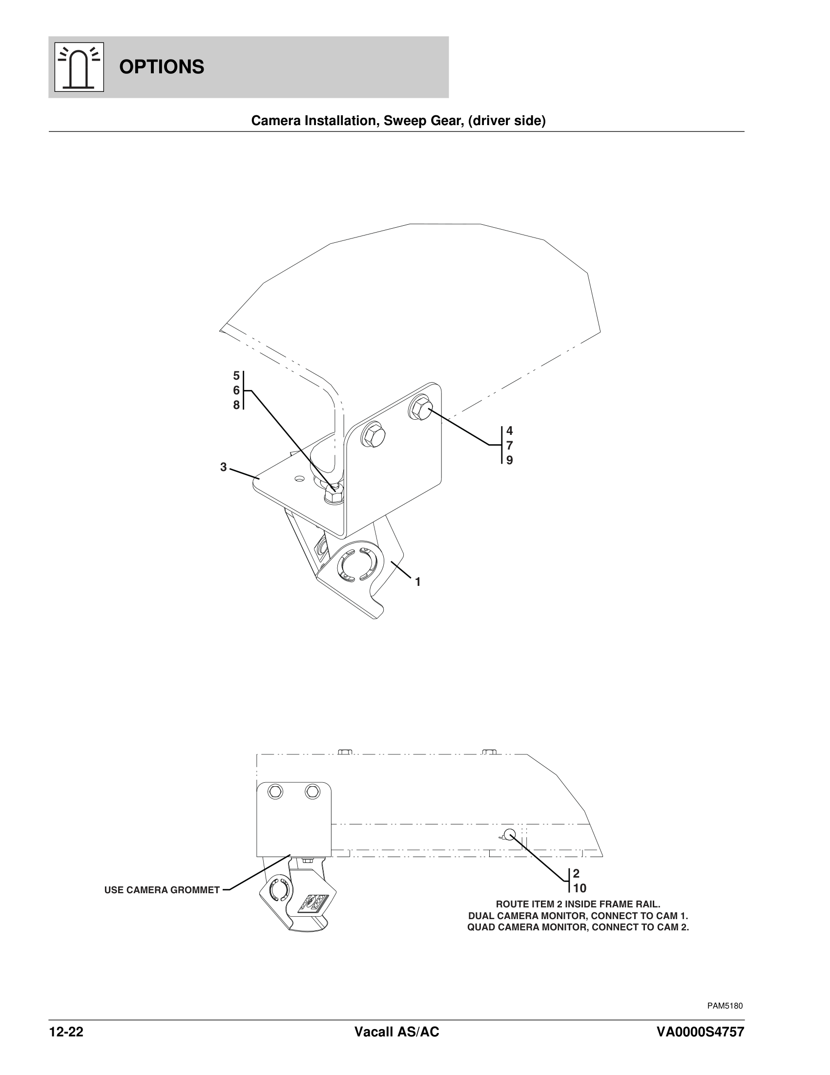 Camera Installation, Sweep Gear, (driver side)