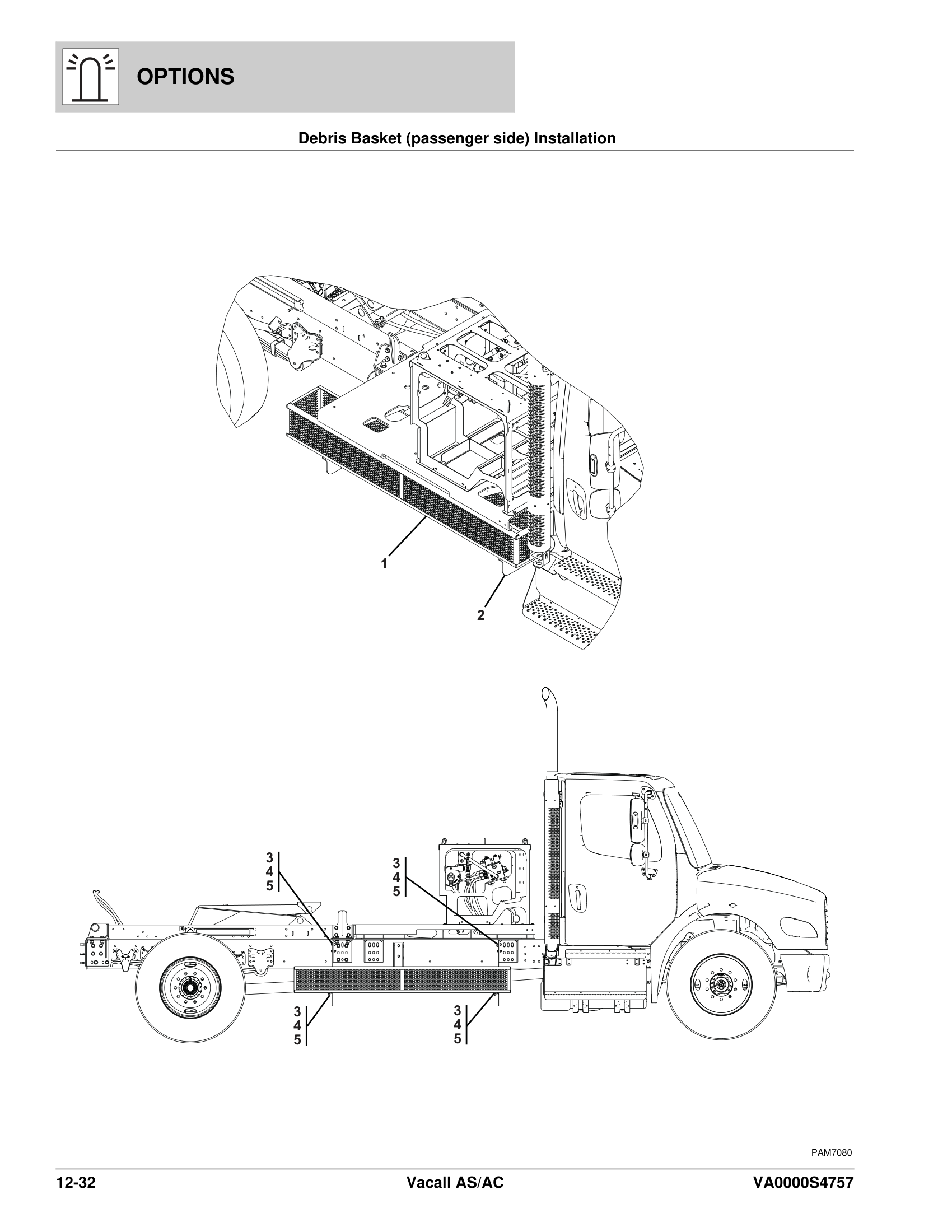 Debris Basket (passenger side) Installation