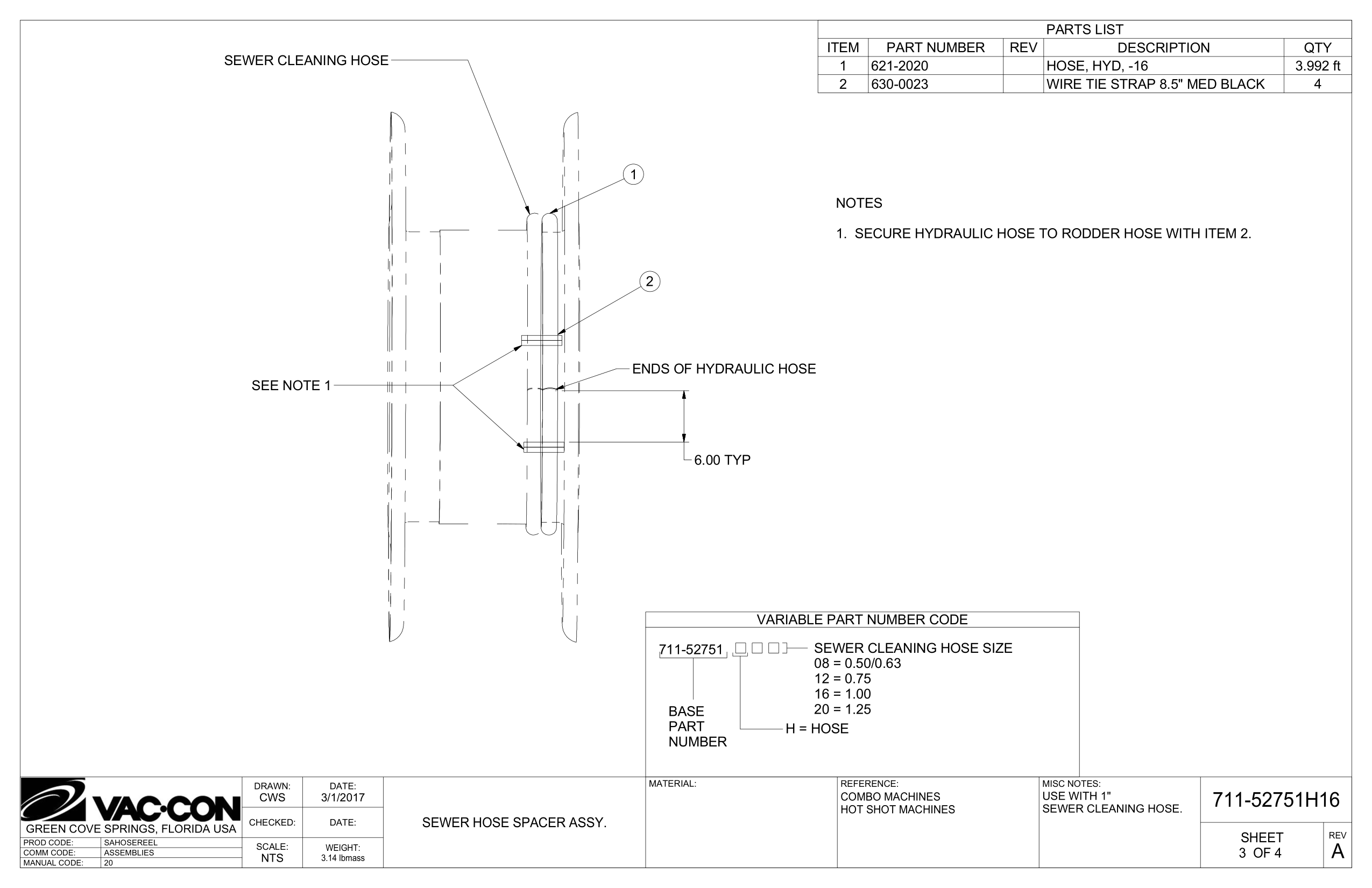 1.  Secure Hydraulic Hose To Rodder Hose With Item 2.