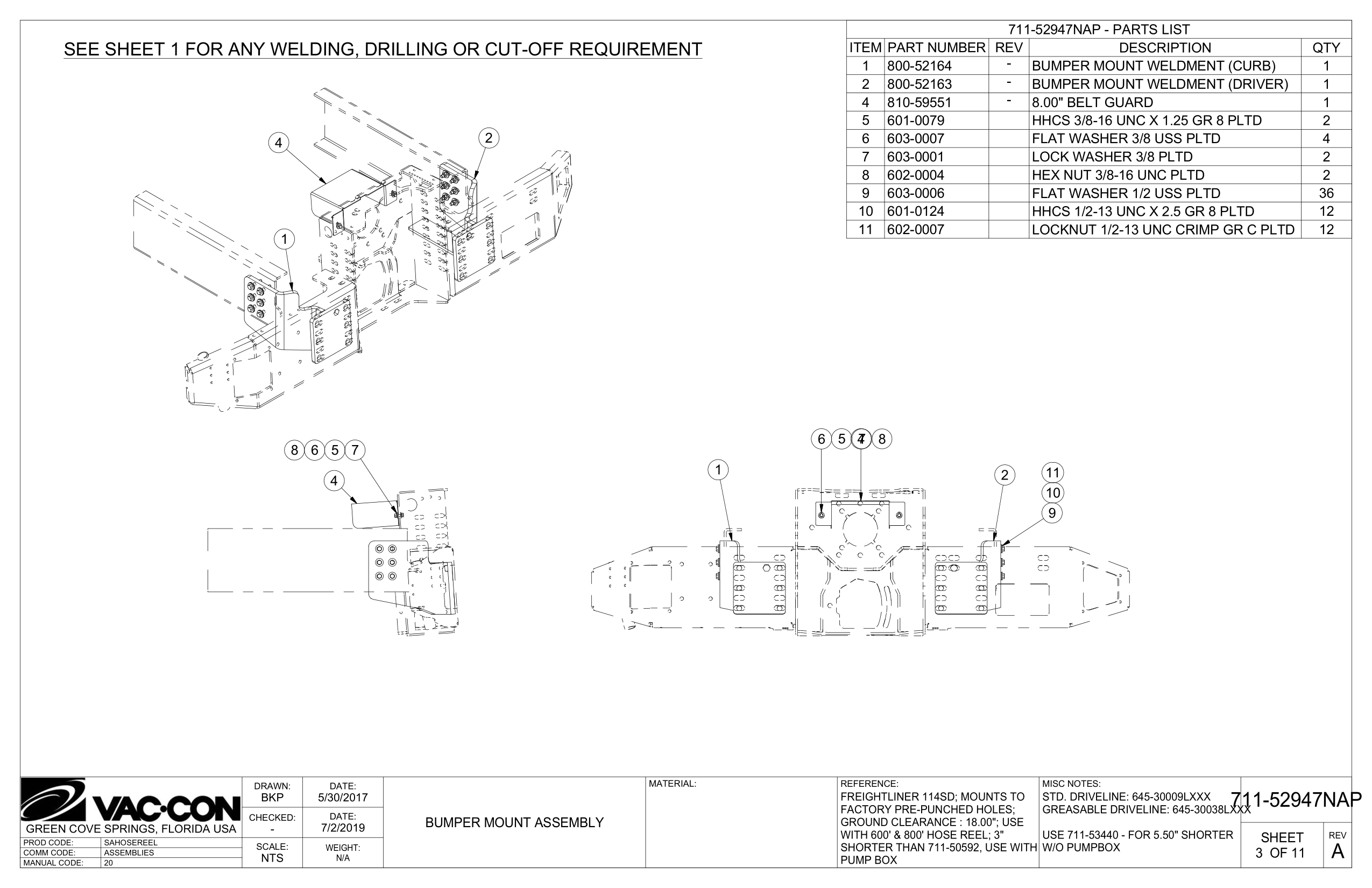 See Sheet 1 For Any Welding, Drilling Or Cut-Off Requirement