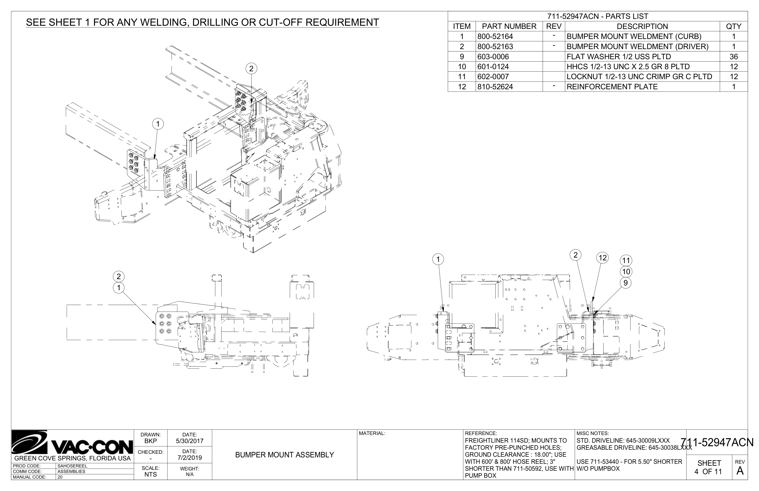See Sheet 1 For Any Welding, Drilling Or Cut-Off Requirement