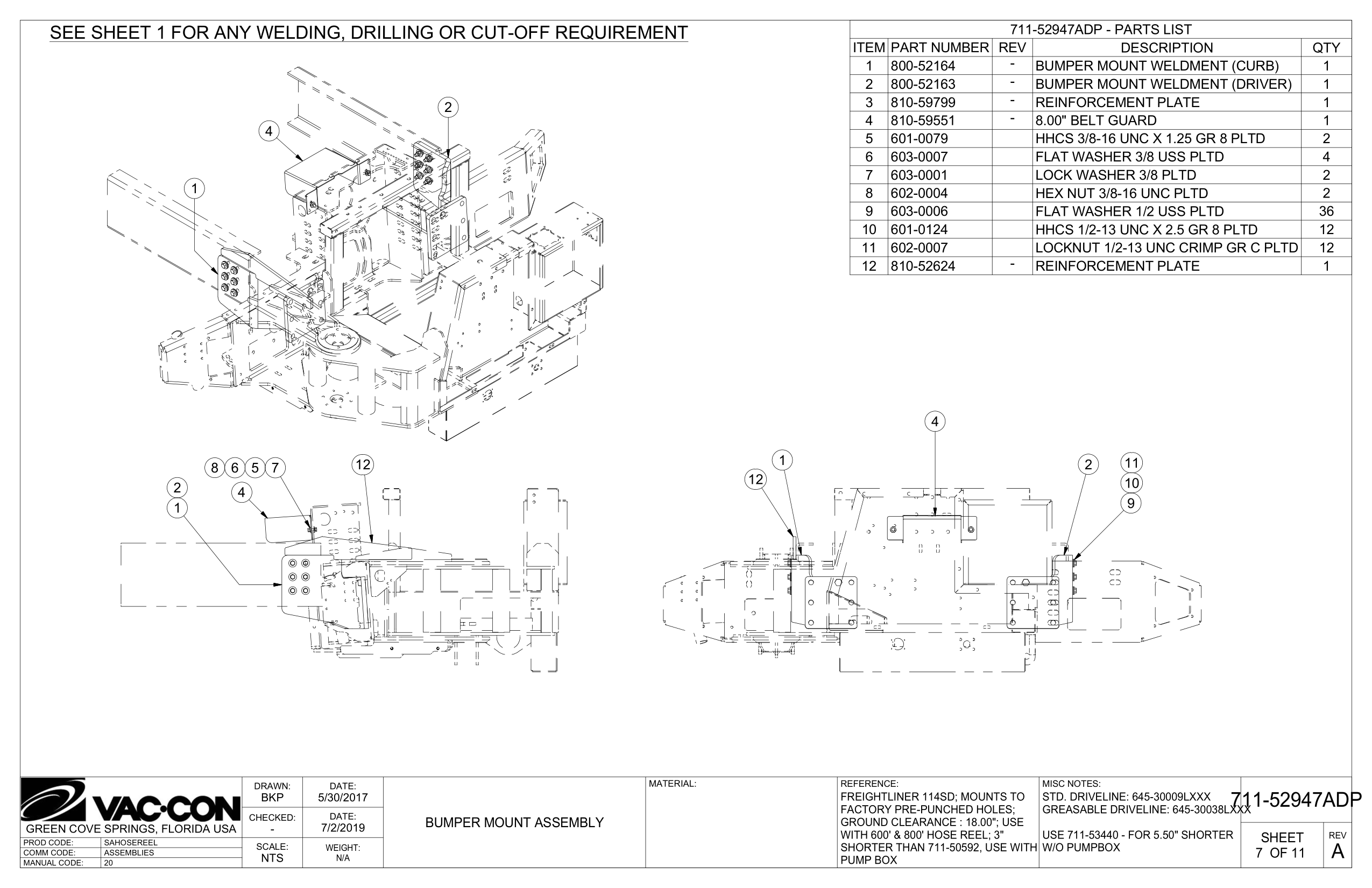 See Sheet 1 For Any Welding, Drilling Or Cut-Off Requirement
